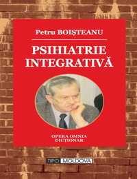 coperta carte psihiatrie integrativa de editor coordonator: prof. dr.
petru boisteanu 